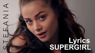 Supergirl-Stefania(Lyrics)