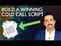 How To Build A Cold Calling Script (Step-By-Step)