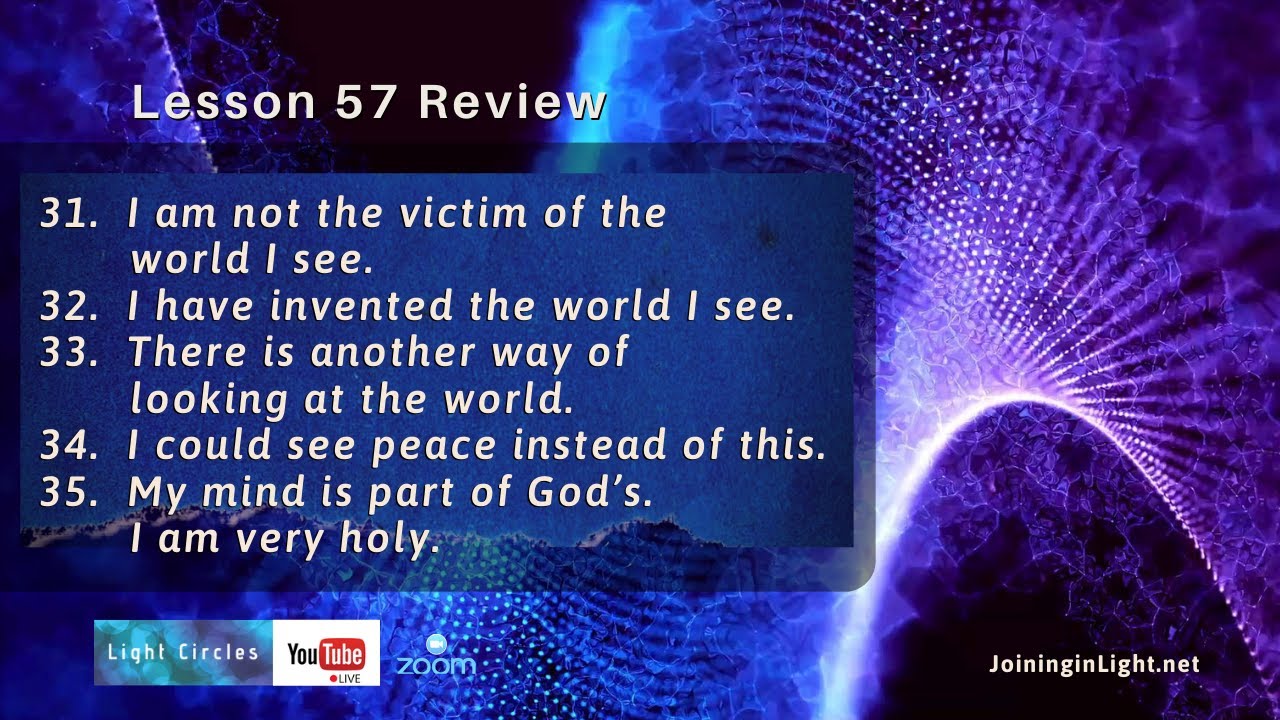 ACIM Lesson 57 ACIM (Review 31-35) Light Circle - ACIM Workbook - YouTube