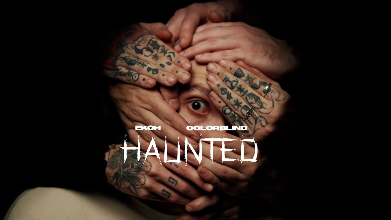 Watch Ekoh x Colorblind- Haunted (Official Video) on YouTube Watch Ekoh x Colorblind- Haunted (Official Video) on YouTube
