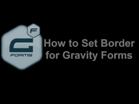 How to Set Border Width, Color, Style and Radius for Gravity Forms