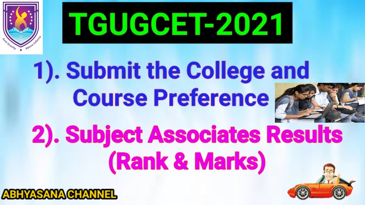 TGUGCET - 2021 COLLEGE & COURSE PREFERENCES // SUBJECT ASSOCIATES IN COEs MARKS & RANKS // TSWREIS