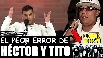 LA SITUACIÓN ENTRE TITO EL BAMBINO Y HECTOR EL FATHER QUE LO CAMBIO TODO