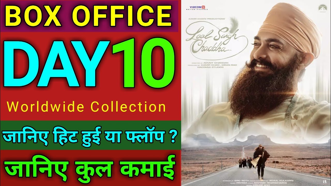 10th Day Lal Singh Chaddha Box Office Collection, Lal Singh Chaddha