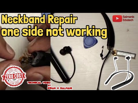 Neckband Repair One side not working | Salmanis EduTech | Bluetooth ...