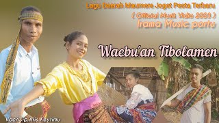 Lagu Daerah Joget Pesta Maumere Terbaru ' WAEBU'AN TIBOLAMEN' (oficial music video 2023)