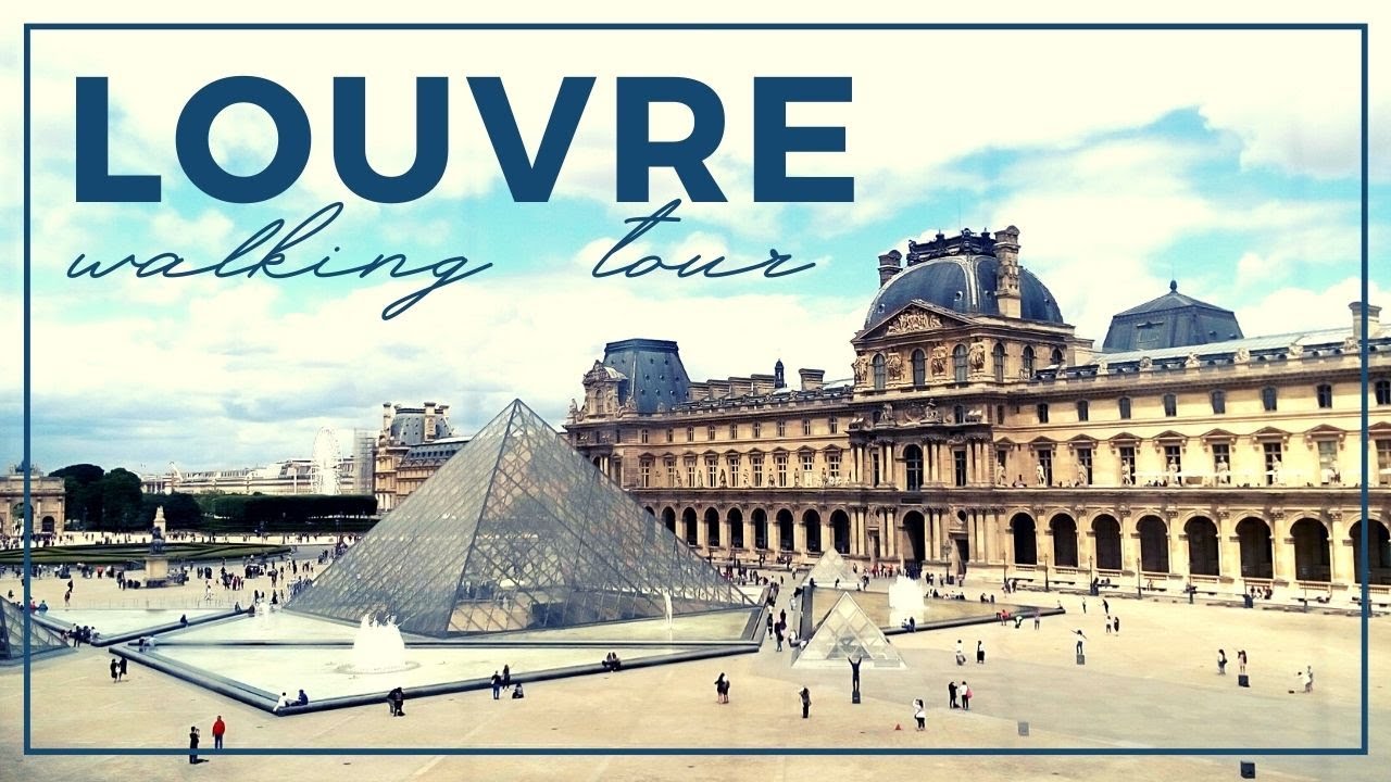 Walking Tour of LOUVRE MUSEUM / Paris, France YouTube
