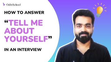 Tell me about yourself | Your Questions Our Answers | Interview tips | OdinSchool