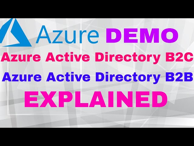 DEMO Azure Active Directory Business-to-Business | Azure Active Directory B2C