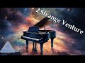 Most Emotional Poetic Piano Dreamscapes - Strange Ventures