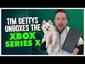 Tim Gettys' Xbox Series X Unboxing