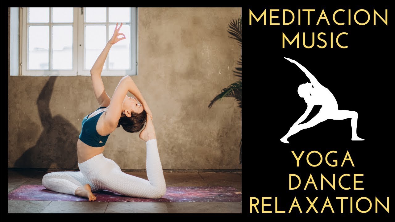 Yoga Music Music for Yoga Dance Relaxation Meditation Vinyasa Flow