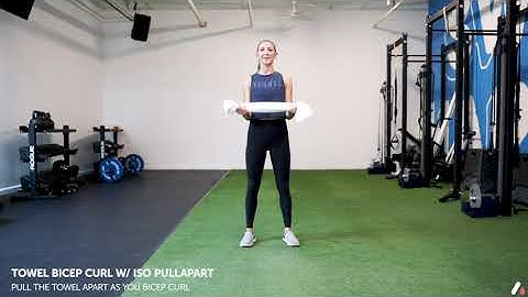 Towel Bicep Curl w: ISO Pullapart