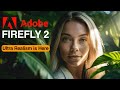 Advanced adobe firefly 2 guide ultra realistic ai photography in minutes