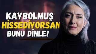 Kaybolmuş ve Umudunu Kaybettiysen Bu Video Kendini Bulman İçin | Saadet Şen Resimi