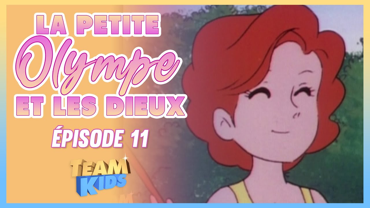 La petite olympe et les dieux | La mystérieuse petite Olympe | Épisode 11