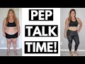 Pep Talk Time │What I Learned From Losing 96 Pounds │Weight Loss Motivation