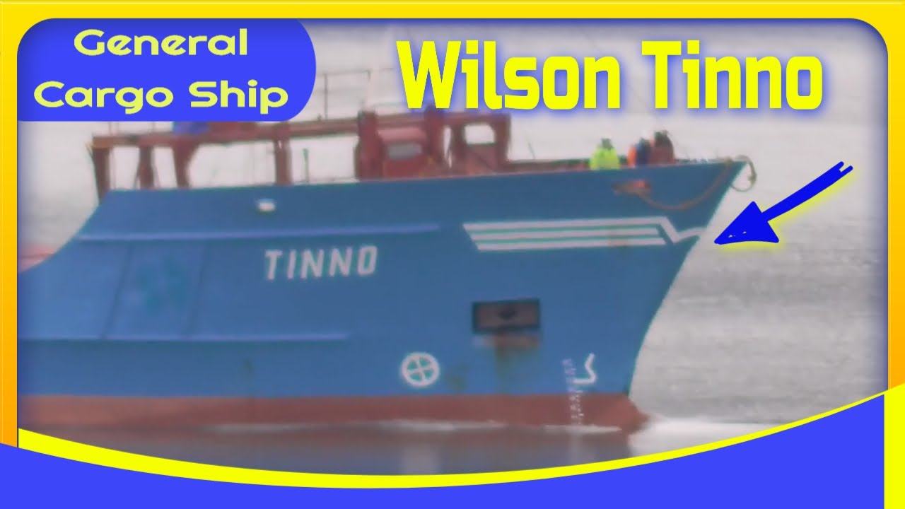 Shipspotting General Cargo Ship - Wilson Tinno arrives Warrenpoint Harbour from Almeria Port Spain
