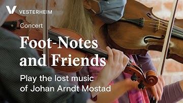 Foot-Notes & Friends: Play the Music of Johan Arndt Mostad