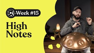 Handpan Snack 🍪 Week #15: High Notes (Handpan Tutorial)