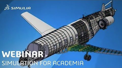 Simulation for Academia on the 3DEXPERIENCE Platform | SIMULIA Webinar Teaser