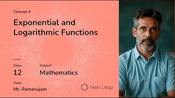 Exponential and Logarithmic Functions | Class 12 Maths | Continuity and Differentiability