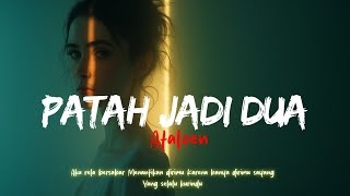 Patah Jadi Dua - Alda Risma Cover By Ataloen #coverlagu #liriklagu #coverindonesia