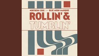 Rollin' & Tumblin'