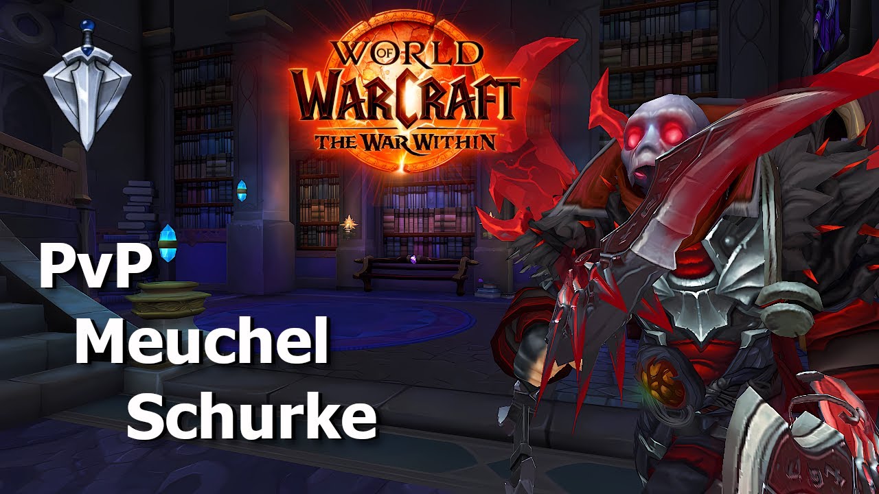 Let's Play WoW The War Within Gewertetes PvP Meuchel Schurke - Rasantes Match