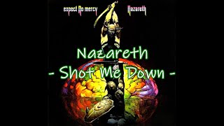 Nazareth - "Shot Me Down" HQ/With Onscreen Lyrics!