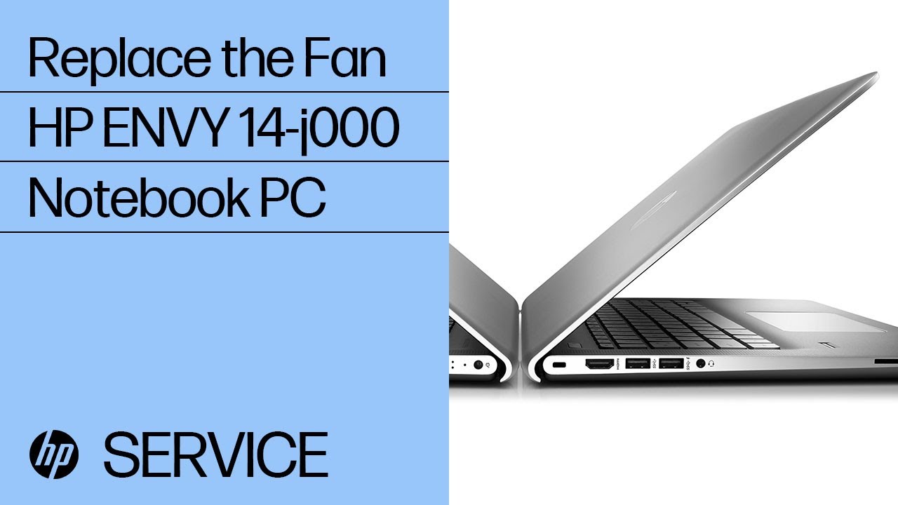 Replace the Fan | HP ENVY 14-j000 Notebook PC | HP - YouTube