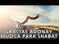 SHABAT SHALOM 🕎 SI GRACIAS (MÚSICA PARA CELEBRAR EN EL DÍA DE REPOSO)