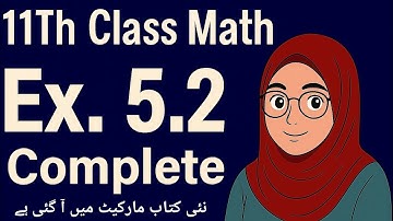 Class 11 Math New Book 2025 | Exercise 5.2 | Partial Fractions Full Explanation in Urdu