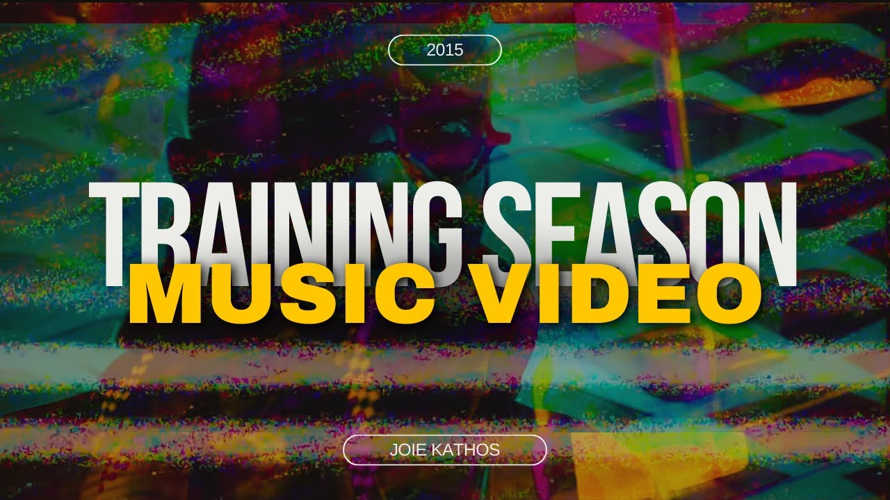 Joie Kathos - Training Season (Produced by Joie Kathos)