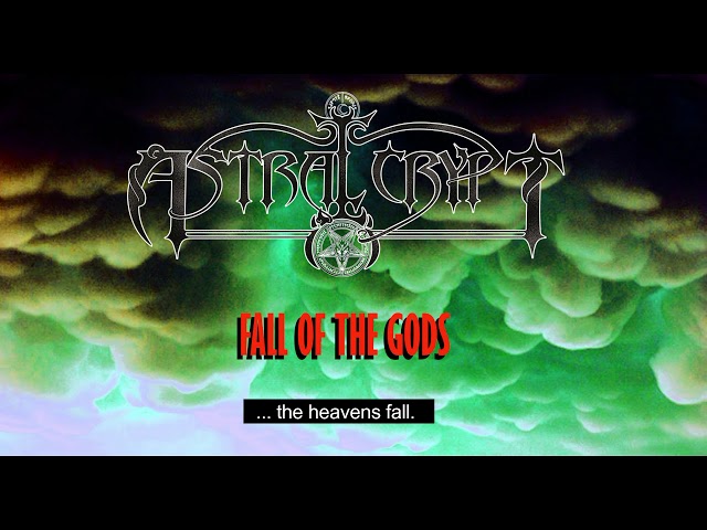 Astral Crypt - Fall of the Gods