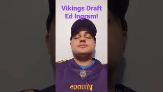 Vikings Draft Ed Ingram