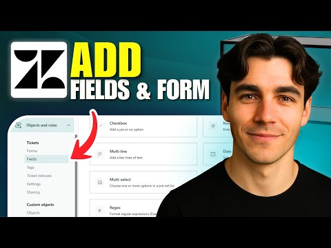 How To Add Fields And Forms In Zendesk Support (Tutorial 2026)