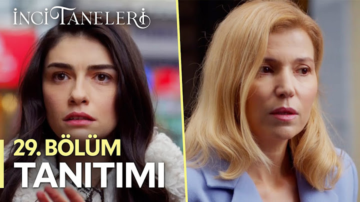 İnci Taneleri – 29. Bölüm Tanıtımı