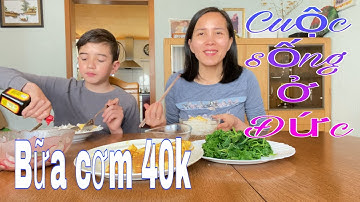 Bữa cơm 40.000 đồng của hai mẹ con | bữa cơm tiết kiệm mà ngon | cuộc sống ở Đức