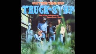 Don´t Touch My Bottle - TRUCK STOP 1974