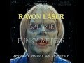 Rayon laser  galaxie bw funky meteor ratward edit 1978