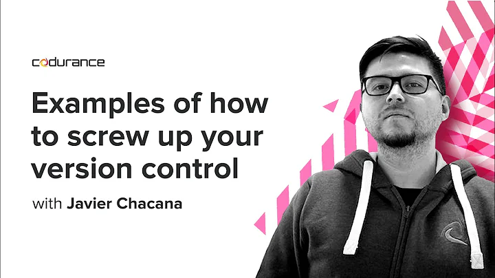 Examples of how to screw up your version control