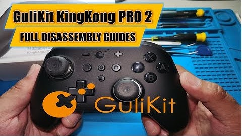GuliKit KingKong 2 PRO Controller TEARDOWN, Full Disassembly Guides, Clear & Easy To Follows (2024)