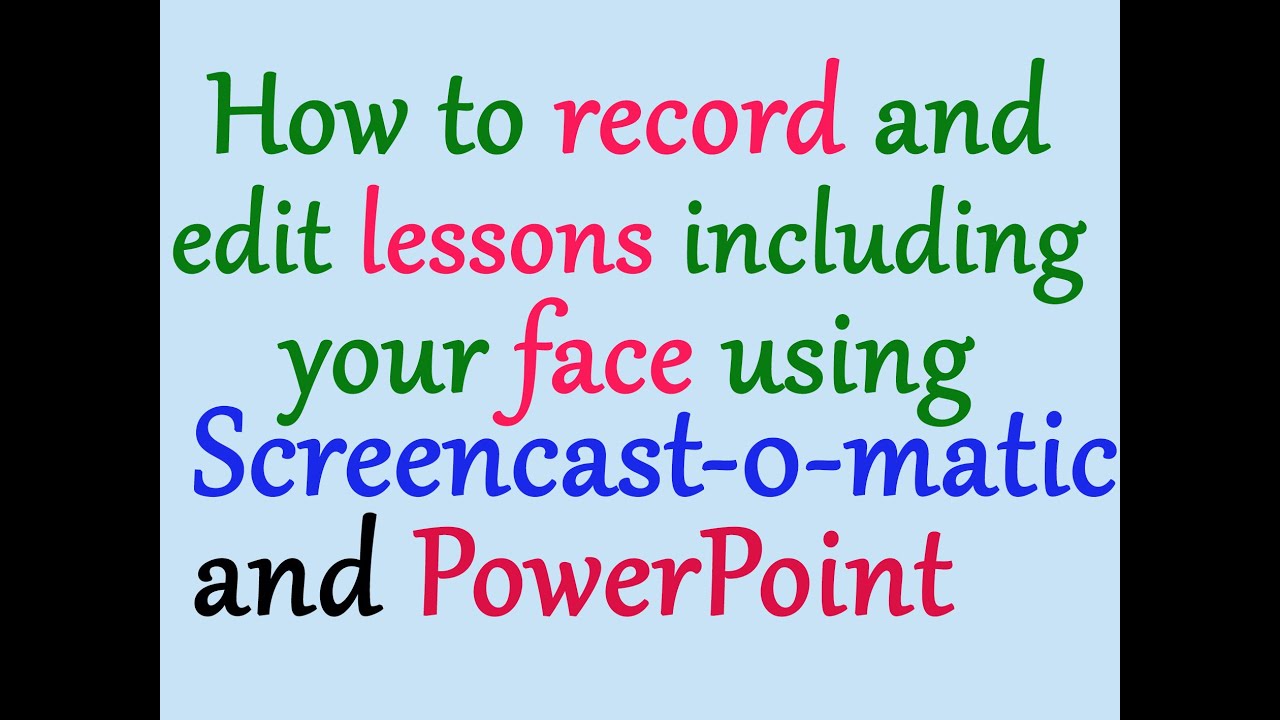 How to record lessons and include your face using Screencast-o-matic (for free) 2020