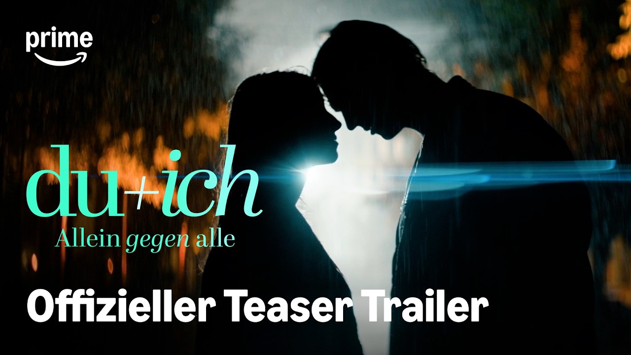 Du+Ich – Allein gegen alle | Offizieller Teaser Trailer | Prime Video