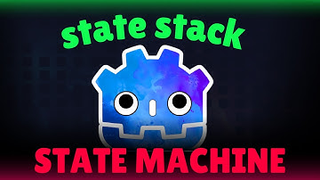 the State Stack pattern in Godot!