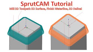 SprutCAM Tutorial #121 |  How to Toolpath Mill 3D 5D Surface, Finish Waterline, 3D Helical