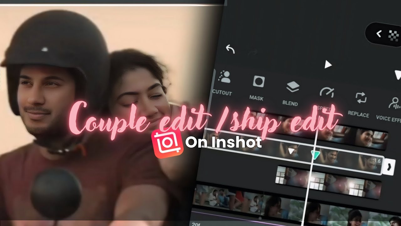 Ship Edit Tutorials How to make couple edit / Ship edit in inshot - YouTube