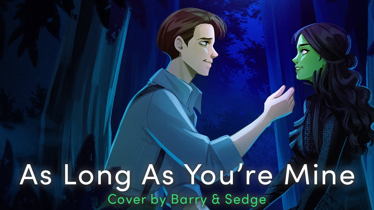 (Cover) As Long As You're Mine - Wicked [ft. @Sedgeie ] - YouTube