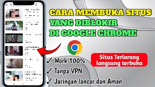Download lagu TERBARU!! Cara membuka situs yang diblokir di chrome 2026 - cara buka situs diblokir di chrome